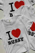 I <3 BUSSY BABY TEE