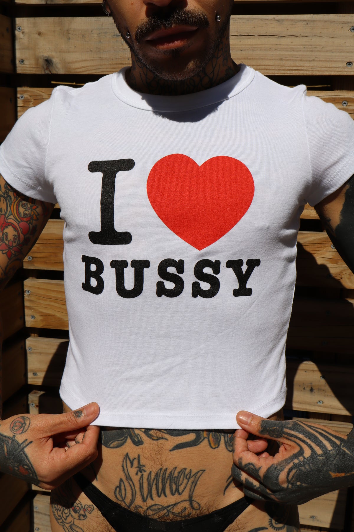I <3 BUSSY BABY TEE